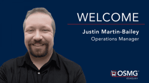 OSMG Issaquah Welcomes Justin Martin-Bailey  as Operations Manager, OSMG Issaquah